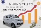 Những yếu tố tác động đến giá xe tải van cũ