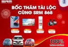 BỐC THĂM TÀI LỘC CÙNG SRM 868