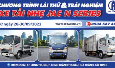 Chương Trình Lái Thử Và Trải Nghiệm Xe Tải Jac N Series