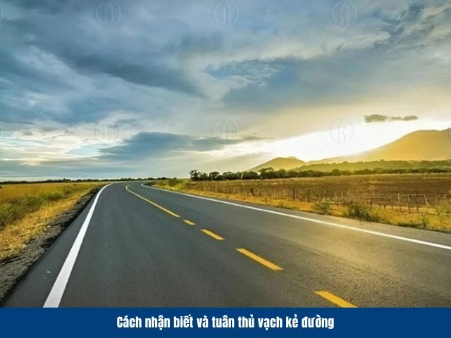C&aacute;ch nhận biết v&agrave; tu&acirc;n thủ vạch kẻ đường