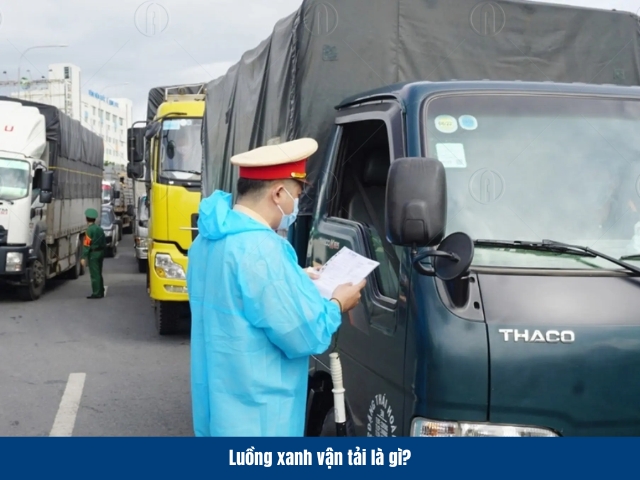 Luồng xanh vận tải là hệ thống tuyến đường ưu tiên dành cho các phương tiện được lưu hành 24/24 Luồng xanh vận tải là hệ thống tuyến đường ưu tiên dành cho các phương tiện được lưu hành 24/24