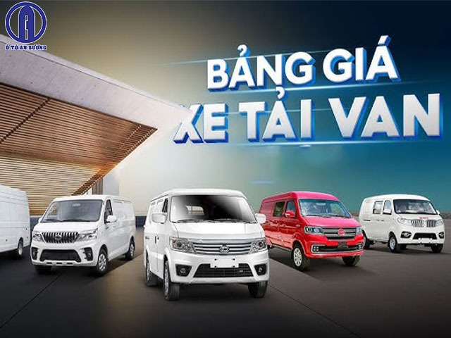 Cập nhật bảng giá xe tải van ưa chuộng nhất 2025