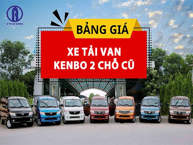 Cập nhật giá xe van Kenbo 2 chỗ cũ