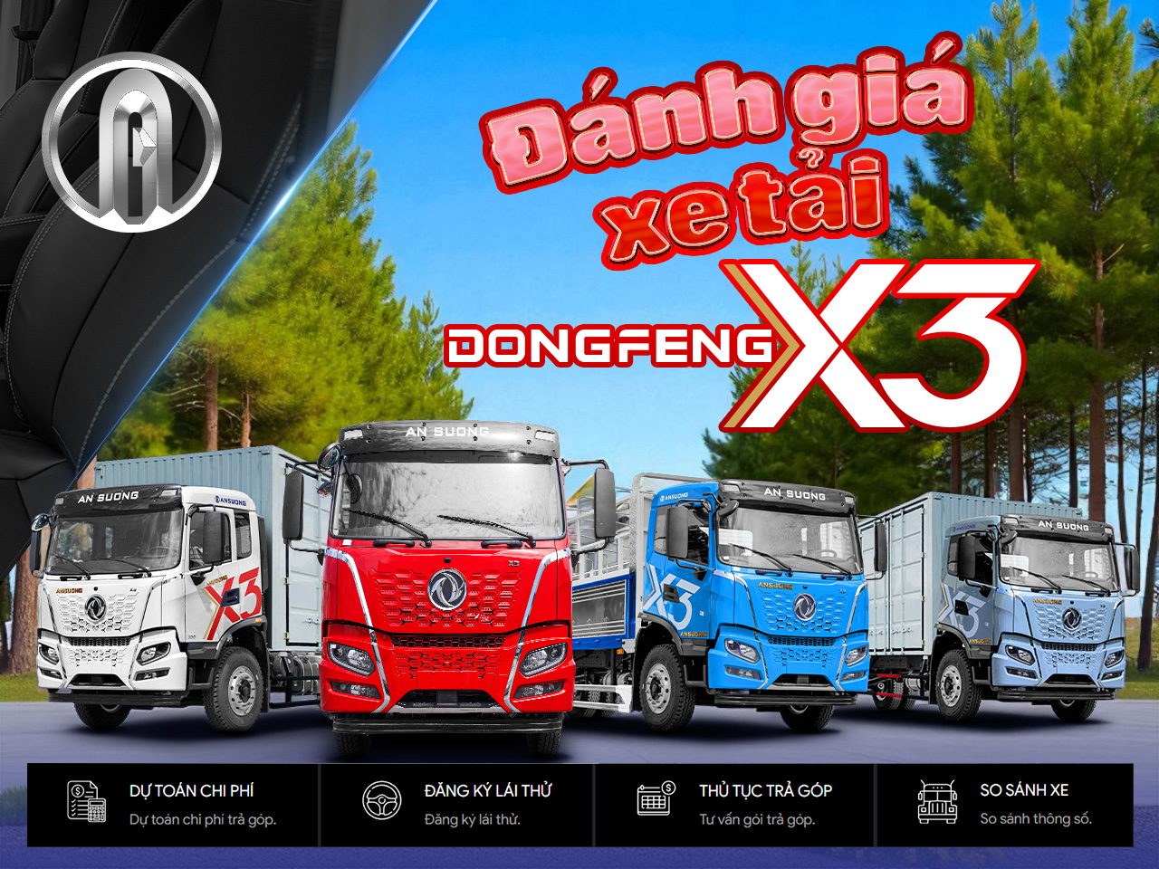 Đánh giá các phiên bản xe tải Dongfeng X3 chi tiết do An Sương Group phân phối độc quyền