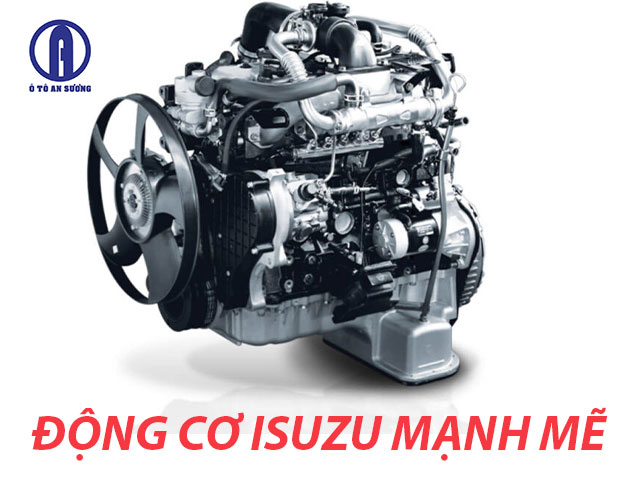 Động cơ Isuzu Nhật Bản giúp xe vận hành mạnh mẽ