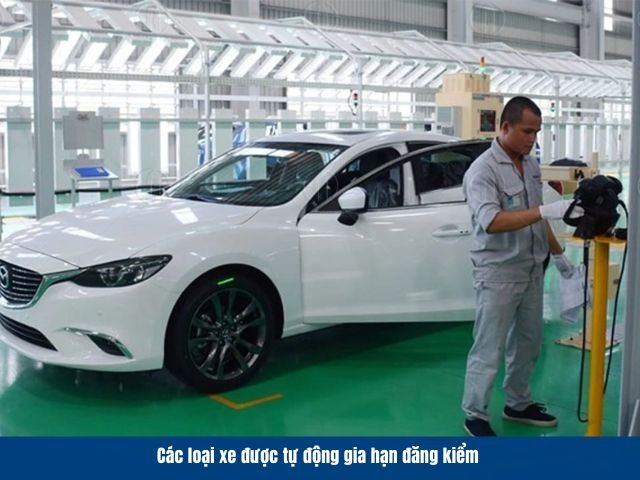 Các loại xe được tự động gia hạn đăng kiểm được cập nhật mới nhất