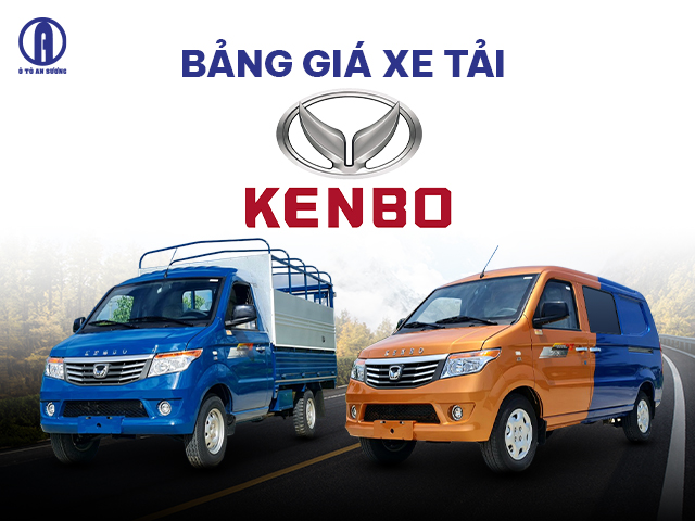 Cập nhật bảng giá xe tải Kenbo chi tiết tại Ô Tô An Sương.