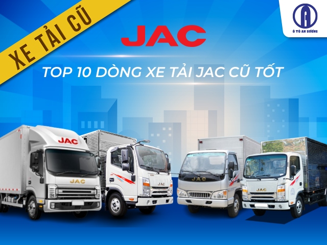 Giá xe tải jac cũ bao nhiêu?