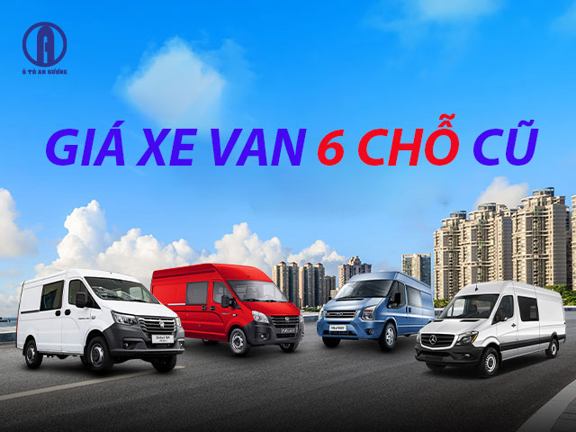 giá xe van 6 chỗ cũ tại Ô tô An Sương