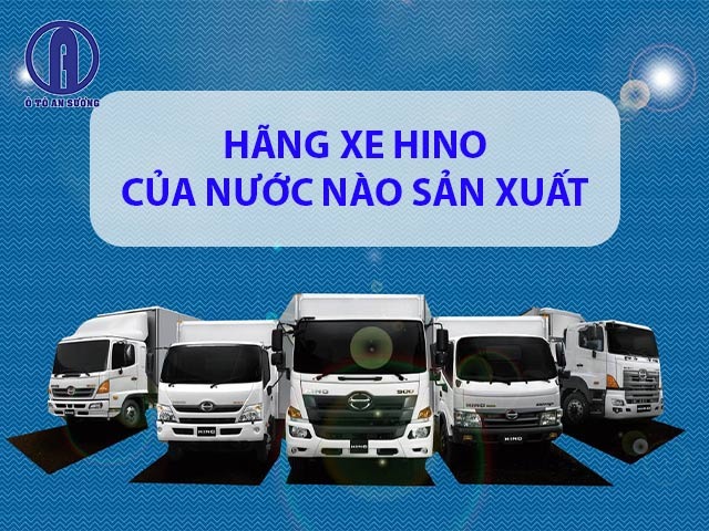 Hãng xe Hino của Nhật Bản sản xuất