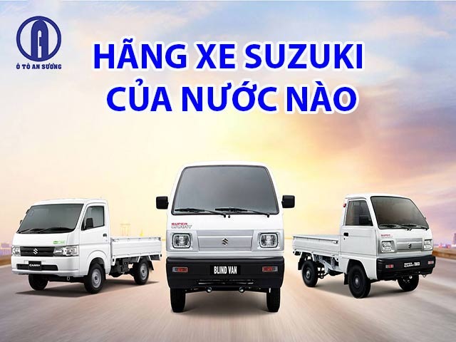 Hãng xe Suzuki là thương hiệu xe nổi tiếng của Nhật Bản