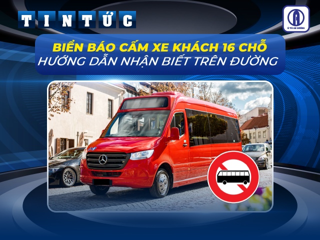 Nhận biết biển báo cấm xe khách 16 chỗ đơn giản qua hình ảnh