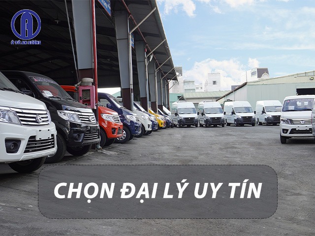 Lựa chọn đại lý bán xe tải van chính hãng uy tín