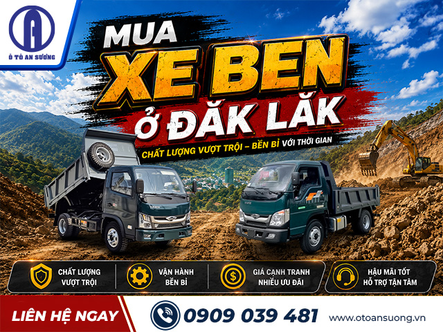 Địa chỉ mua xe ben uy t&iacute;n ở ĐakLak