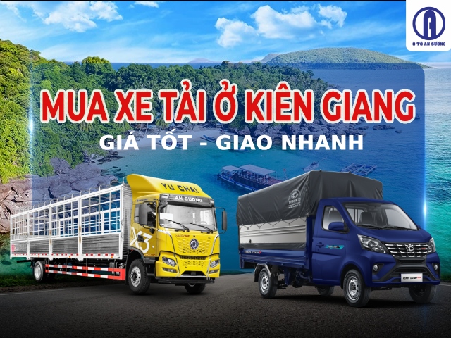 Địa chỉ mua xe tải ở Kiên Giang uy tín, giao xe nhanh Địa chỉ mua xe tải ở Kiên Giang uy tín, giao xe nhanh