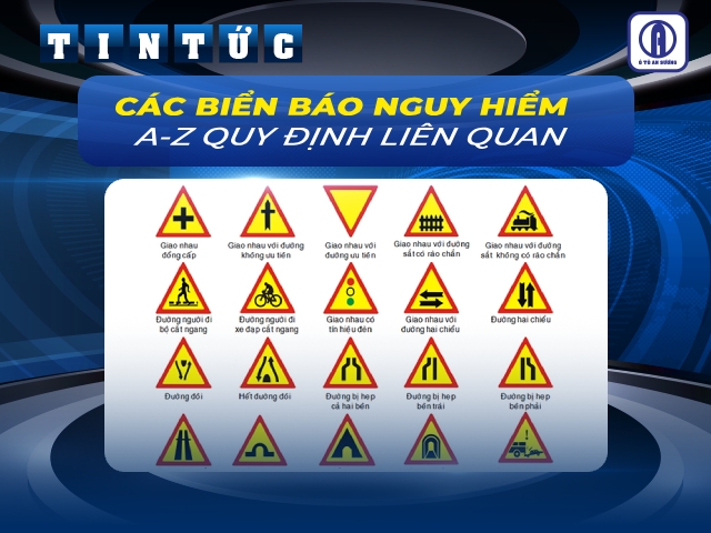 Các biển báo nguy hiểm và các thông tin quan trọng về xử phạt