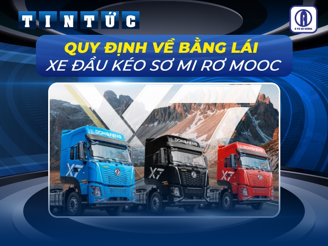 Lái xe đầu kéo sơ mi rơ mooc cần bằng gì? 