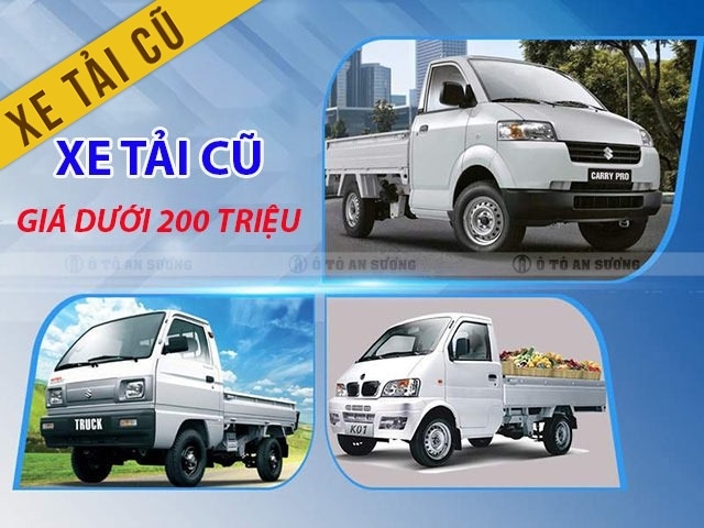 Mua bán xe tải cũ giá dưới 200 triệu uy tín, có trả góp