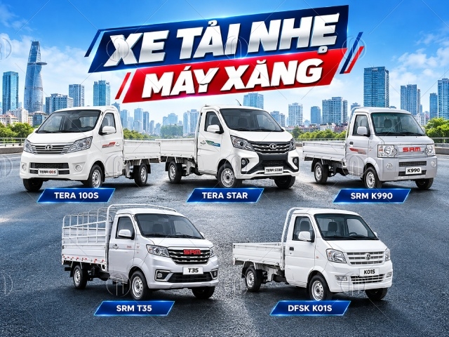 Top 13 xe tải nhẹ máy xăng bán chạy, giá tốt nhất hiện nay