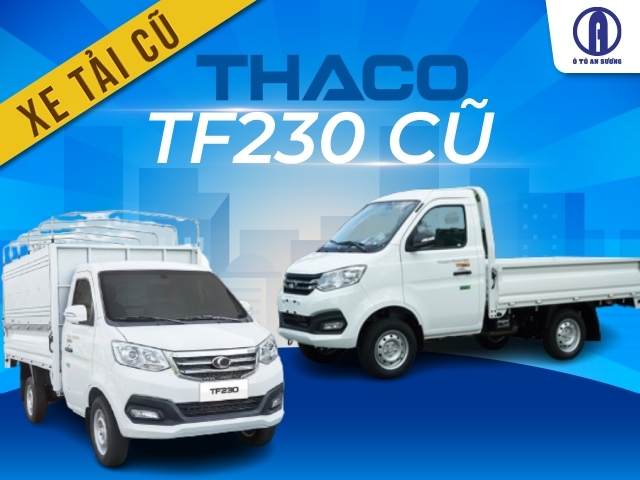 Địa chỉ mua bán xe tải Thaco TF230 cũ chính chủ, giá tốt