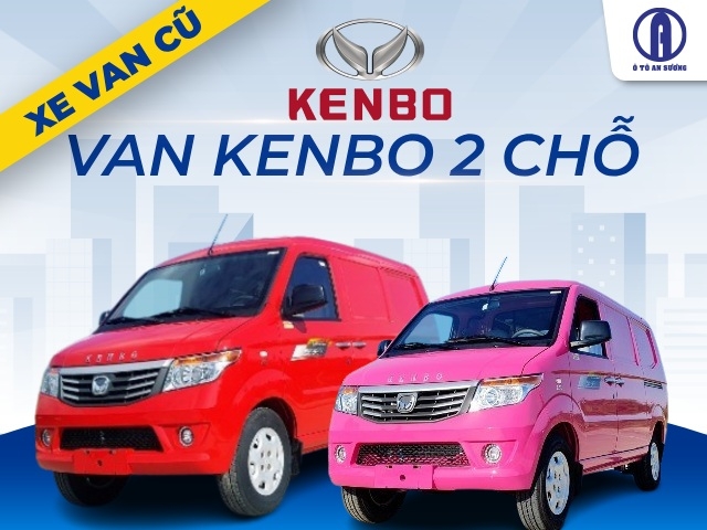 Mua xe tải van Kenbo 2 chỗ cũ giá tốt, đầy đủ giấy tờ