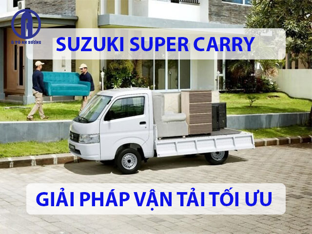 Suzuki Super Carry - giải pháp vận tải tối ưu