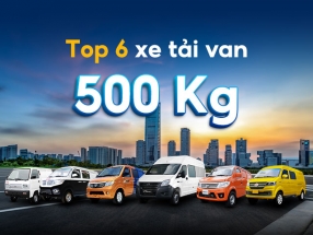 Top 6 xe tải van 500Kg được ưa chuộng nhất