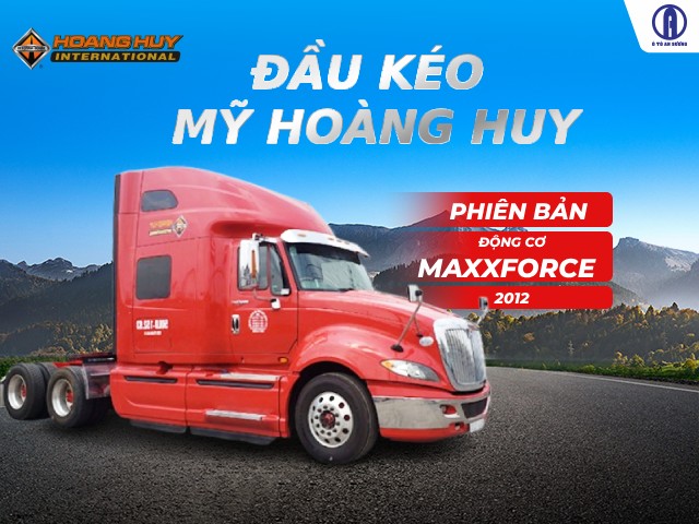 e đầu kéo Mỹ Hoàng Huy 2012 chất lượng ổn định giá hợp lý cho người mua 