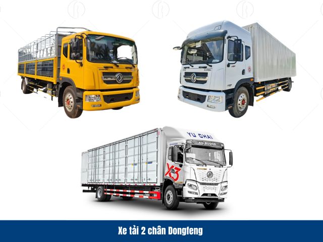 Xe tải Dongfeng 2 ch&acirc;n ph&ugrave; hợp với nhu cầu chở h&agrave;ng cồng kềnh