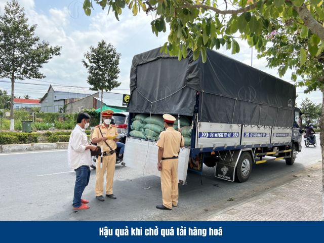 C&aacute;c hậu quả c&oacute; thể xảy ra khi chở h&agrave;ng ho&aacute; qu&aacute; tải