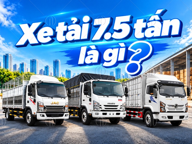 Xe tải 7.5 tấn thường gọi l&agrave; xe tải 7t5 hay xe tải 7 tấn 5