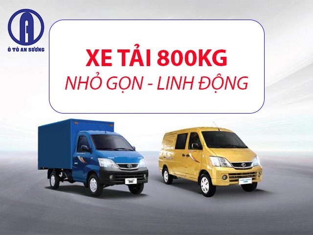 Xe tải 800kg nhỏ gọn, linh động