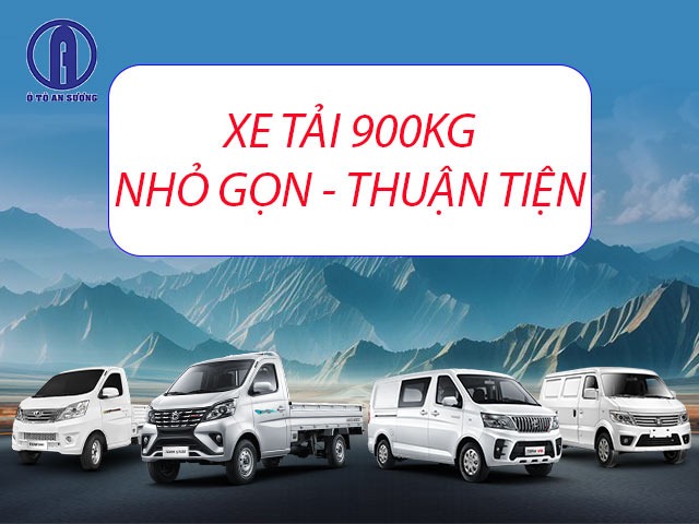 Xe tải 900kg nhỏ gọn, thuận tiện