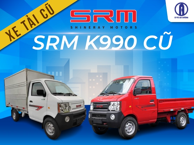 Mua xe tải SRM K990 cũ ở đâu uy tín