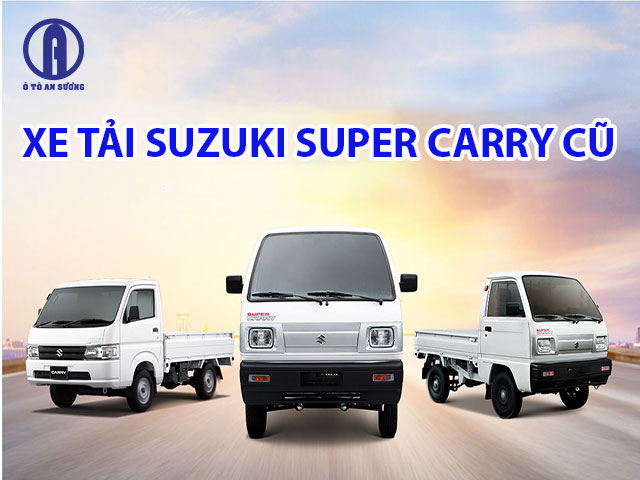 Giá xe tải suzuki supper carry cũ bao nhiêu