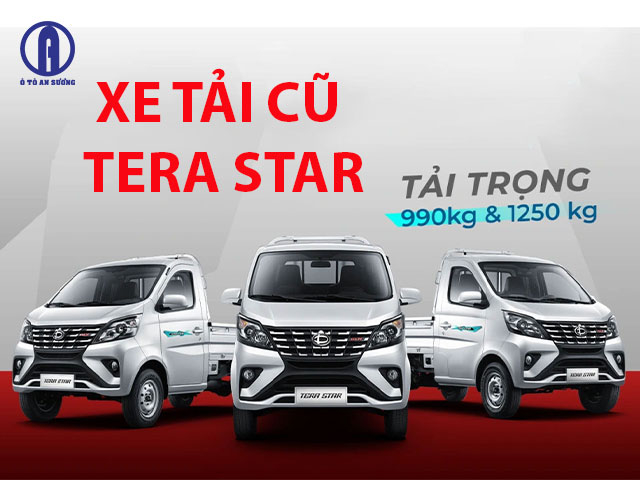 Mua xe tải Tera Star cũ uy tín, giá rẻ tại Ô Tô An Sương