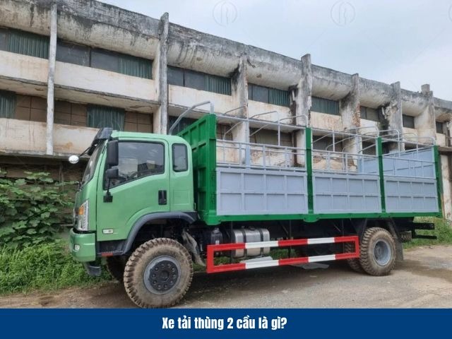 Xe tải th&ugrave;ng 2 cầu c&oacute; cả cầu trước v&agrave; sau, d&ugrave;ng hệ dẫn động 4 b&aacute;nh