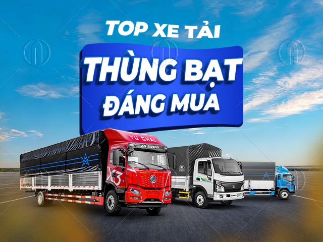 C&aacute;c mẫu xe tải th&ugrave;ng bạt đ&aacute;ng tham khảo