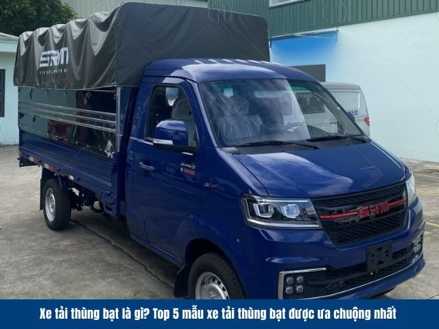 Xe tải th&ugrave;ng bạt l&agrave; xe c&oacute; th&ugrave;ng h&agrave;ng được phủ bằng bạt