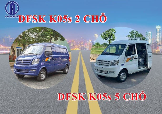 Xe tải van DFSK K05s 2 chỗ và 5 chỗ