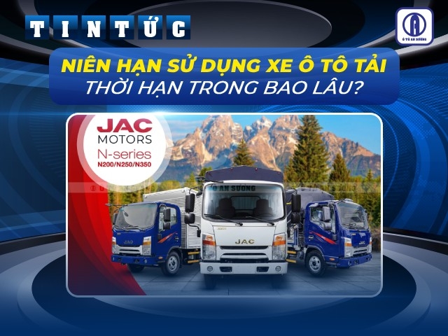 Niên hạn sử dụng xe ô tô tải ở Việt Nam được tính như thế nào?